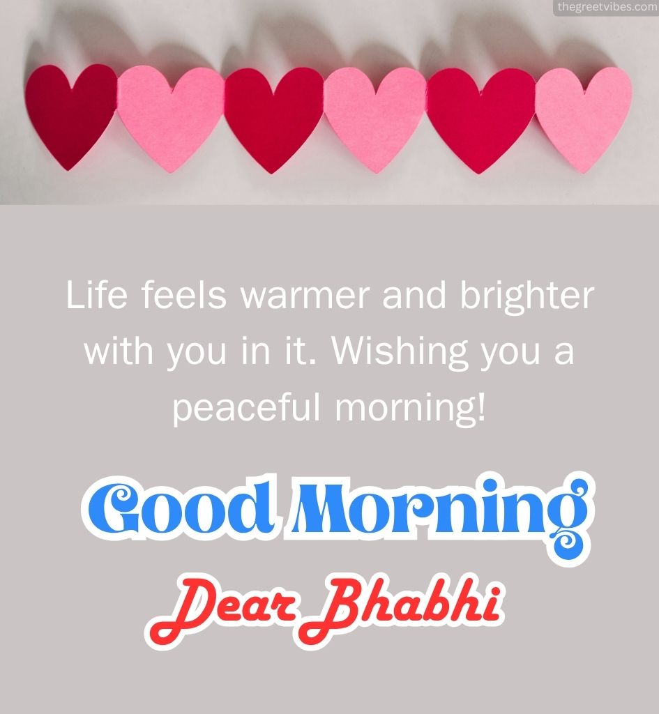 Good Morning Wish for Bhabhi Ji with Loving Quotes