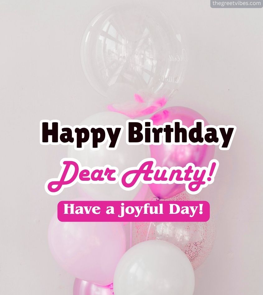 Happy birthday Aunty Ji Wishes