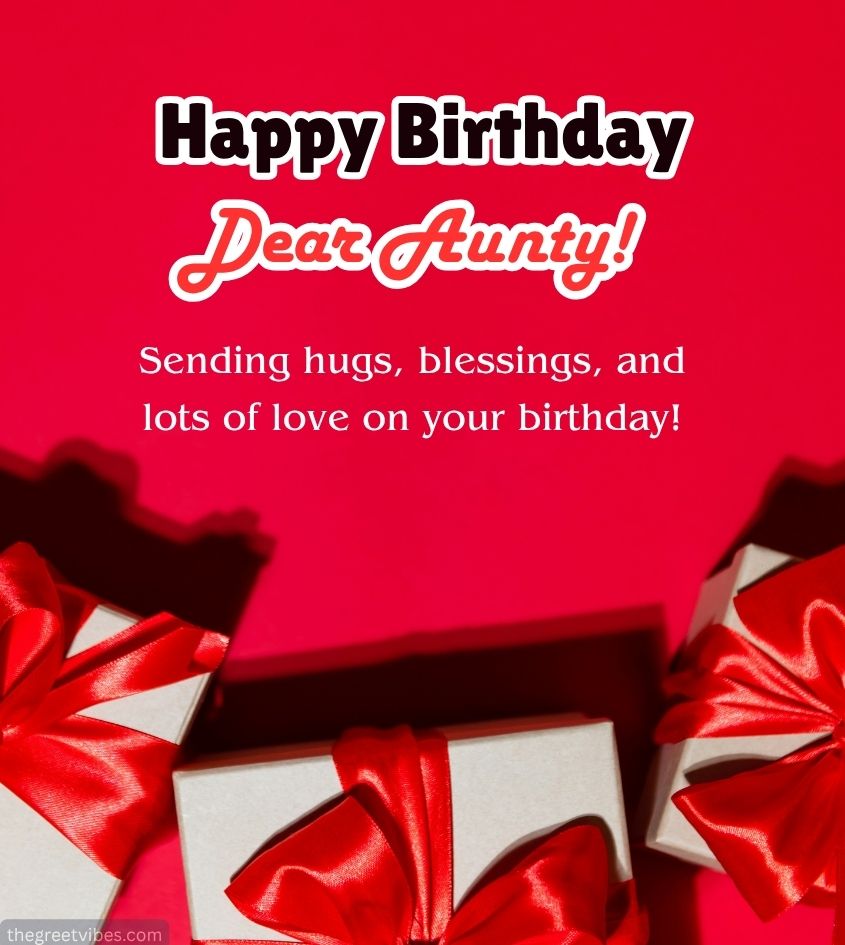 Birthday Wishes Pics for Aunty Ji With Gifts